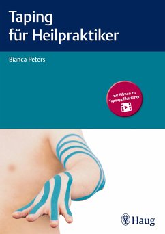 Taping für Heilpraktiker (eBook, PDF) - Peters, Bianca