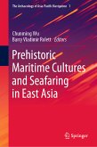 Prehistoric Maritime Cultures and Seafaring in East Asia (eBook, PDF)