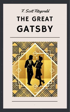 F. Scott Fitzgerald: The Great Gatsby (eBook, ePUB) - Fitzgerald, F. Scott