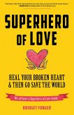 Superhero of Love (eBook, ePUB)