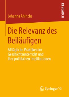 Die Relevanz des Beiläufigen (eBook, PDF) - Ahlrichs, Johanna