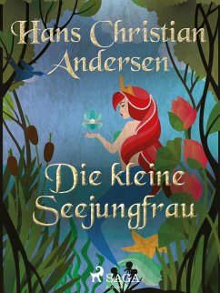 Die kleine Seejungfrau (eBook, ePUB) - Andersen, Hans Christian