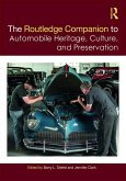 The Routledge Companion to Automobile Heritage, Culture, and Preservation (eBook, ePUB)