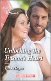 Unlocking the Tycoon's Heart (eBook, ePUB)