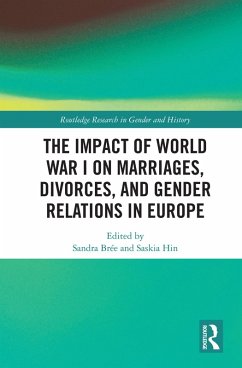Cover The Impact of World War I on Marriages, Divorces, and Gender Relations in Europe (eBook, ePUB)