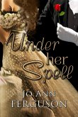 Under Her Spell (eBook, PDF)