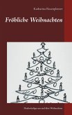 Fröhliche Weihnachten (eBook, ePUB) Fröhliche Weihnachten (eBook, ePUB)