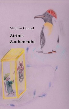 Zirinis Zauberstube (eBook, ePUB) - Gundel, Matthias