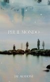 Per il mondo (eBook, ePUB)