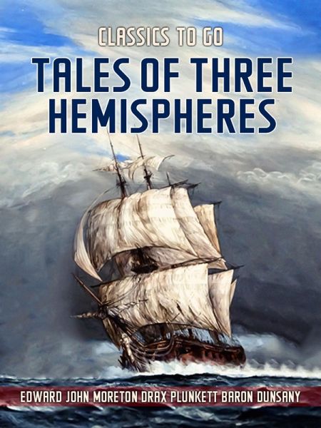 Tales Of Three Hemispheres (eBook, ePUB) Tales Of Three Hemispheres (eBook, ePUB)