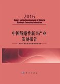 Development Report on China's Strategic Emerging Industries (2016) (eBook, PDF)