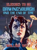 Dawingsburgh and The End Of Time (eBook, ePUB)