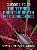 The Terror From The Depth and Five More Stories (eBook, ePUB)