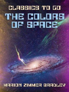 The Colors Of Space (eBook, ePUB) - Bradley, Marion Zimmer
