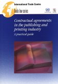 Contractual Agreements in the Publishing and Printing Industry (eBook, PDF)