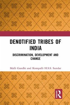 Denotified Tribes of India (eBook, ePUB) - Gandhi, Malli; Sundar, Kompalli H. S. S.