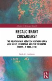 Recalcitrant Crusaders? (eBook, PDF)