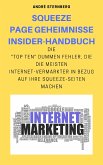 Squeeze Page Geheimnisse Insider-Handbuch (eBook, ePUB)