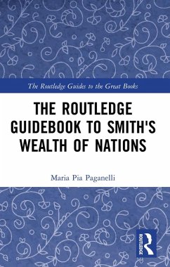 The Routledge Guidebook to Smith's Wealth of Nations (eBook, ePUB) - Paganelli, Maria Pia