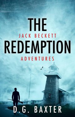 The Redemption (Jack Beckett Adventures) (eBook, ePUB) - Baxter, D. G.