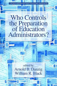 Who Controls the Preparation of Education Administrators? (eBook, ePUB)