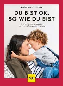 Du bist ok, so wie du bist (eBook, ePUB) - Saalfrank, Katharina