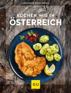 Kochen wie in Österreich (eBook, ePUB) - Höss-Knakal, Alexander