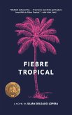 Fiebre Tropical (eBook, ePUB)