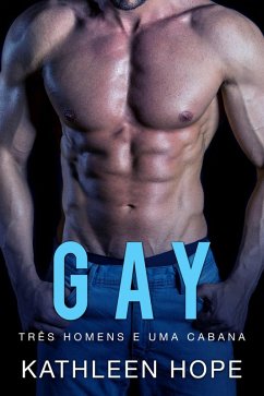 Gay (eBook, ePUB) - Hope, Kathleen