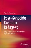 Post-Genocide Rwandan Refugees (eBook, PDF)
