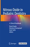 Nitrous Oxide in Pediatric Dentistry (eBook, PDF)