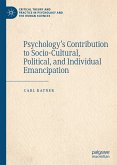 Psychology&quote;s Contribution to Socio-Cultural, Political, and Individual Emancipation (eBook, PDF)