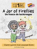 A Jar of Fireflies: English Spanish Dual Language Books for Kids (2 Amigos and a Jar of Fireflies, #1) (eBook, ePUB)