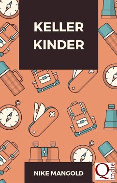 Kellerkinder (eBook, ePUB) - Mangold, Nike