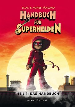 Handbuch für Superhelden Teil 1 (eBook, PDF) - Våhlund, Elias