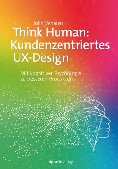Think Human: Kundenzentriertes UX-Design (eBook, PDF) - Whalen, John