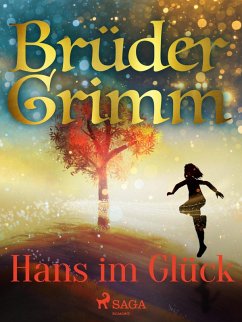 Hans im Glück (eBook, ePUB) - Grimm, Brüder