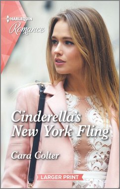 Cinderella's New York Fling (eBook, ePUB) - Colter, Cara