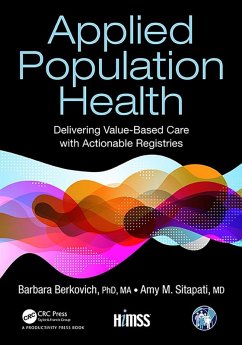 Applied Population Health (eBook, PDF) - Berkovich Ma, Barbara; Sitapati MD, Amy