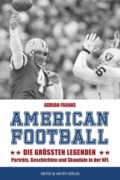 American Football: Die größten Legenden (eBook, ePUB) - Franke, Adrian