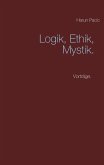 Logik, Ethik, Mystik (eBook, ePUB)