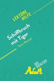 Schiffbruch mit Tiger von Yann Martel (Lektürehilfe) (eBook, ePUB)