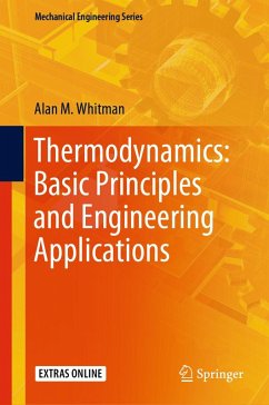 Thermodynamics: Basic Principles and Engineering Applications (eBook, PDF) - Whitman, Alan M.