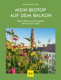 Mein Biotop auf dem Balkon (eBook, ePUB)