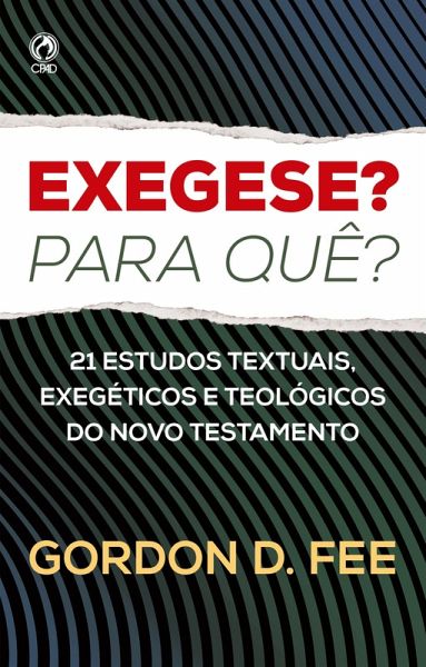 Exegese? Para quê? (eBook, ePUB)