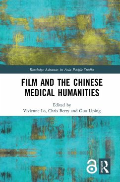 Film and the Chinese Medical Humanities (eBook, ePUB)