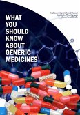 What You Should Know About Generic Medicines (eBook, PDF)