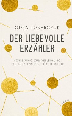 Der liebevolle Erzähler (eBook, ePUB) - Tokarczuk, Olga