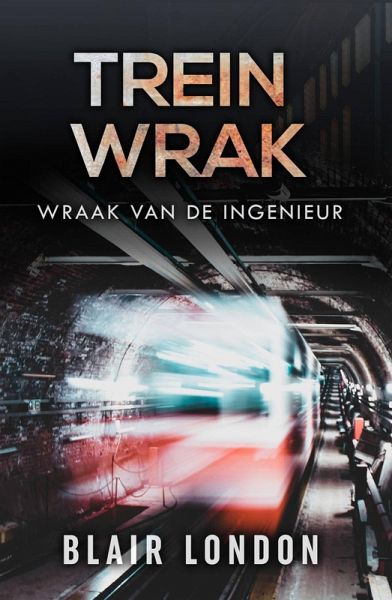 Trein Wrak (eBook, ePUB)