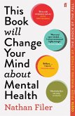 This Book Will Change Your Mind About Mental Health (eBook, ePUB)